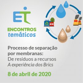 PROCESSOS DE SEPARAÇÃO POR MEMBRANAS: DE RESÍDUOS A RECURSOS - A EXPERIÊNCIA DOS BRICS PROCESSOS DE SEPARAÇÃO POR MEMBRANAS: DE RESÍDUOS A RECURSOS - A EXPERIÊNCIA DOS BRICS