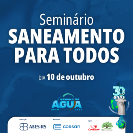 SEMINÁRIO SANEAMENTO PARA TODOS SEMINÁRIO SANEAMENTO PARA TODOS