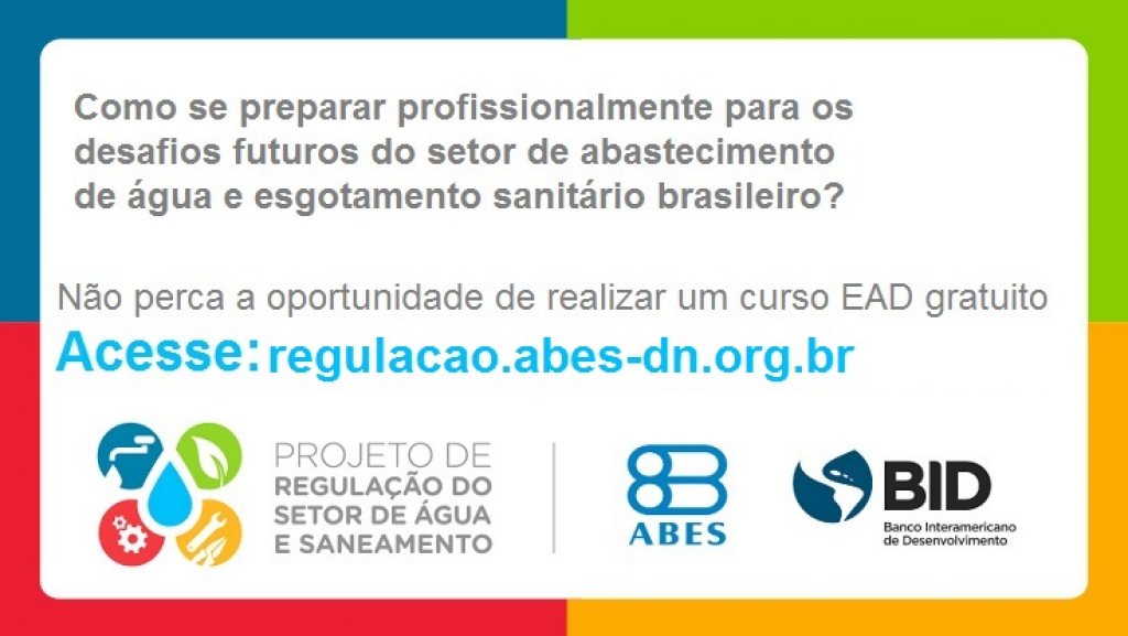 ABES e BID promovem webinar sobre o Curso EAD – Regulação dos Serviços de Saneamento